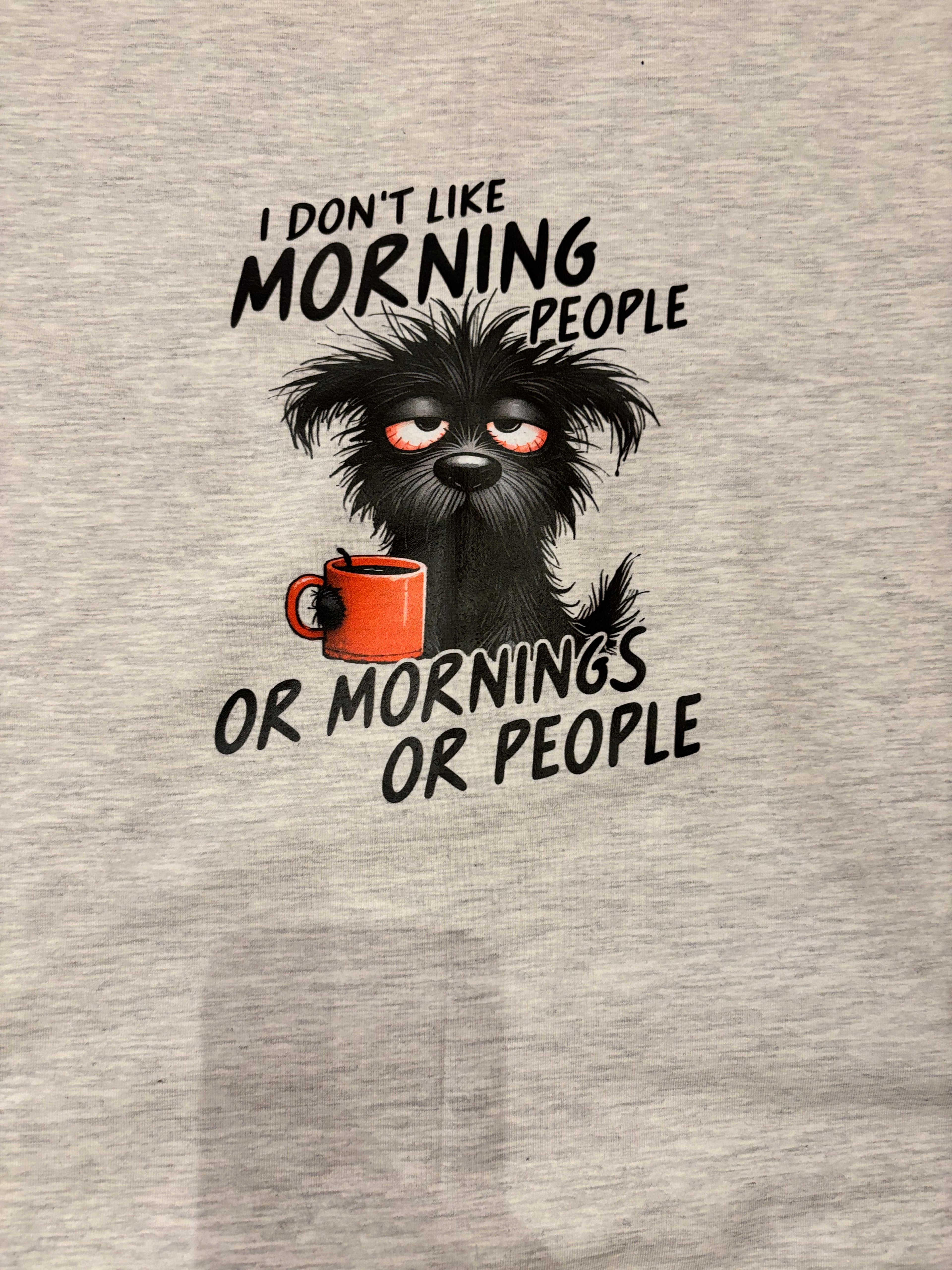 T shirt met opdruk 'I don't like morning people'
