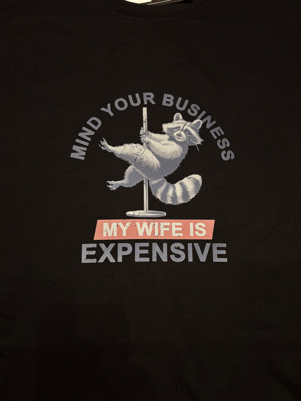 T-shirt met opdruk 'My wife is expensive'