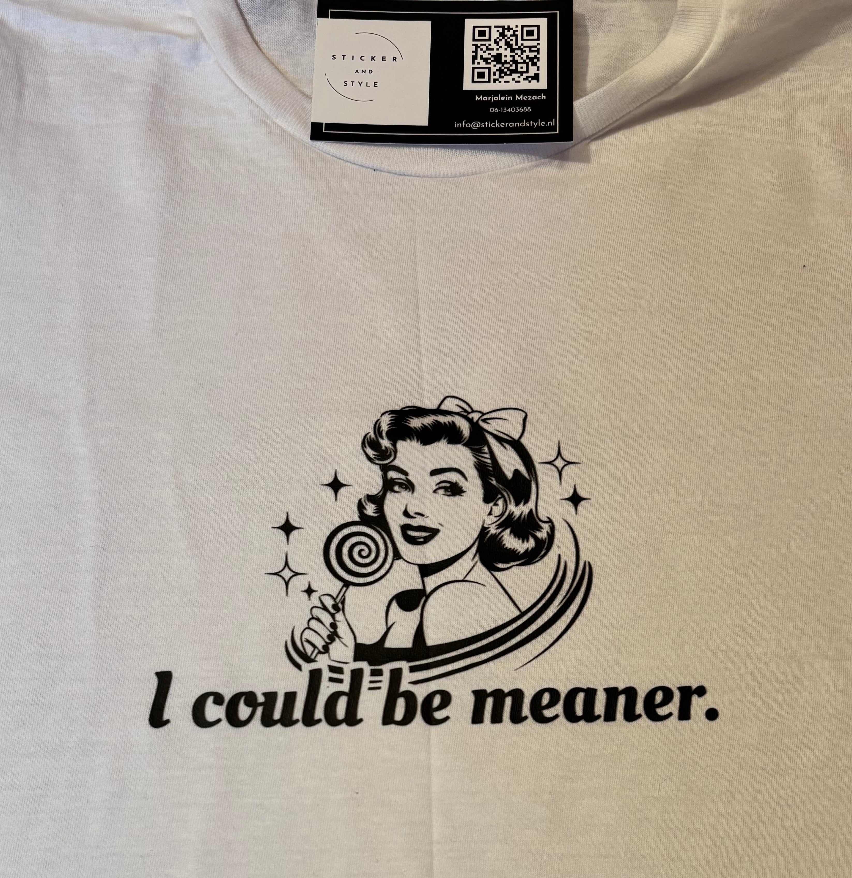 T-shirt met opdruk 'I could be meaner'