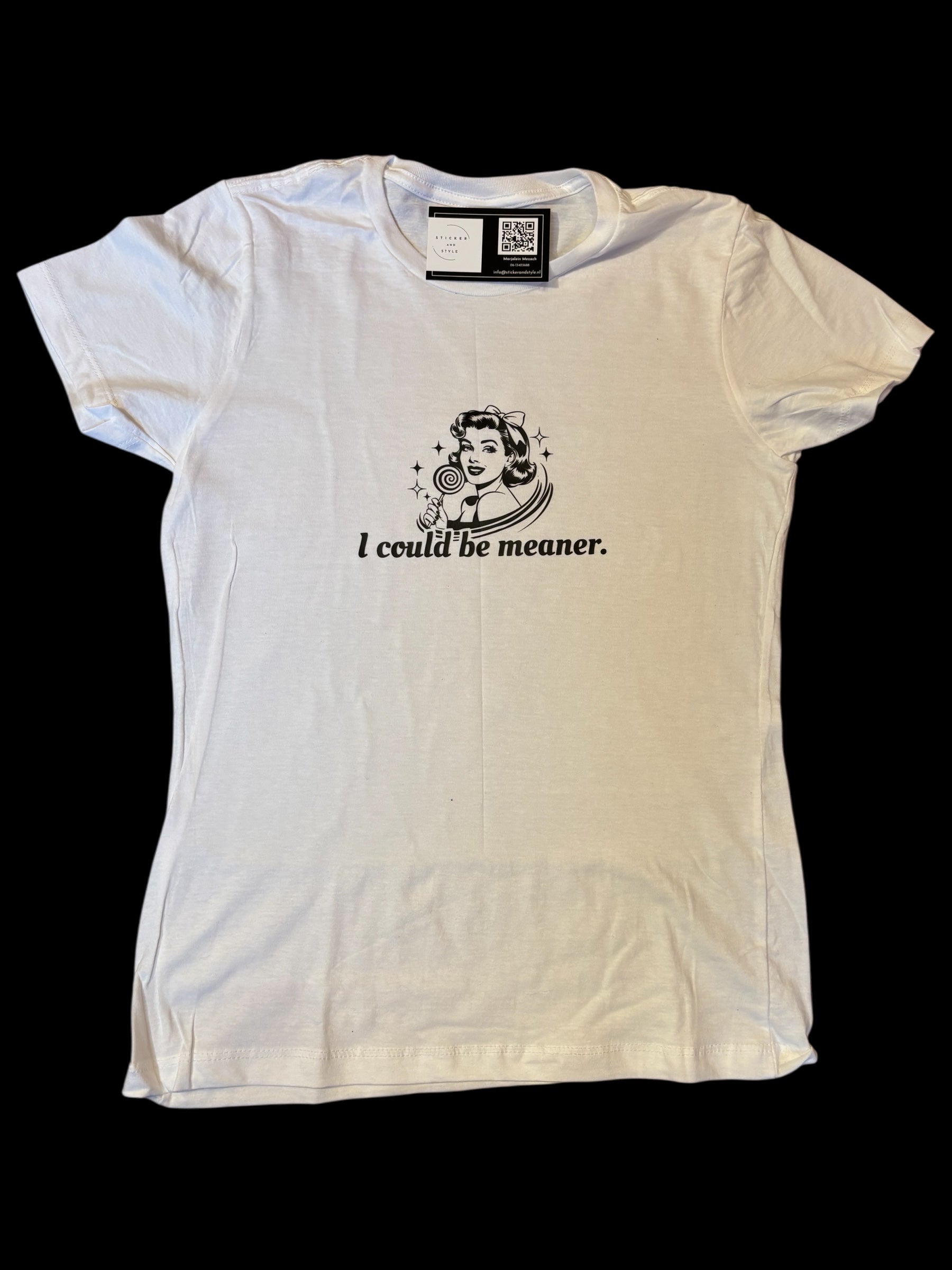 T-shirt met opdruk 'I could be meaner'