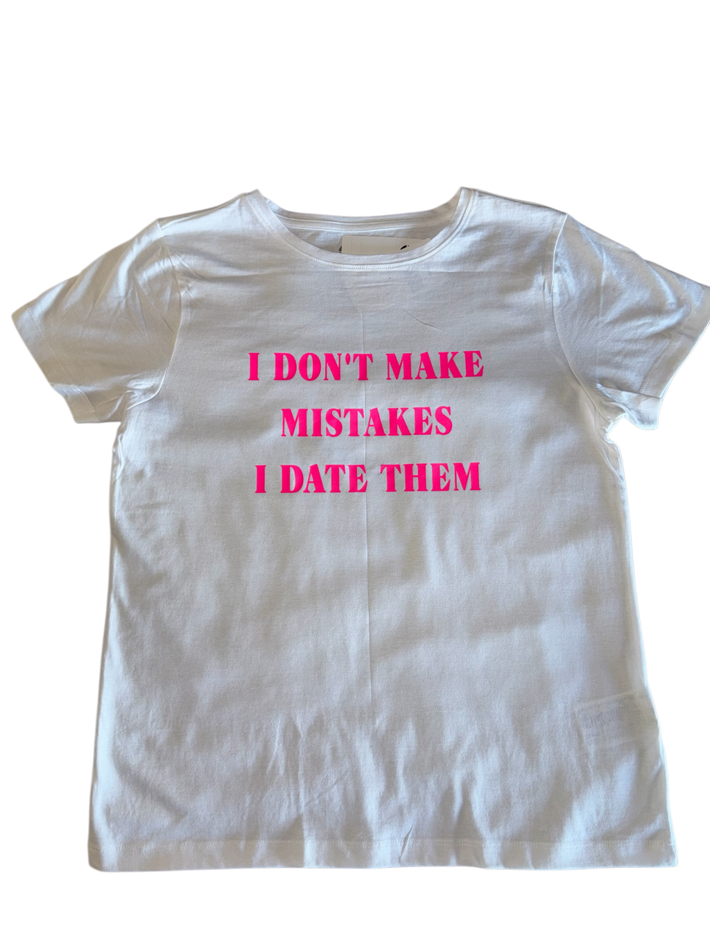 Bedrukt t-shirt 'I don't make mistakes'